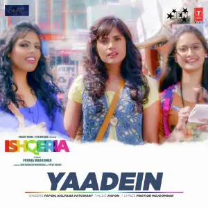 Yaadein (From Ishqeria) image