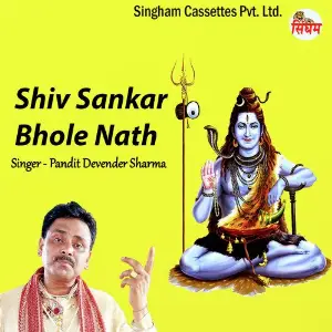 Jai Bhole Nath Pandit Devender Sharma