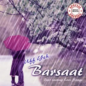 Uff Yeh Barsaat image