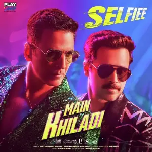 Main Khiladi (From Selfiee) Tanishk Bagchi, Udit Narayan, Abhijeet