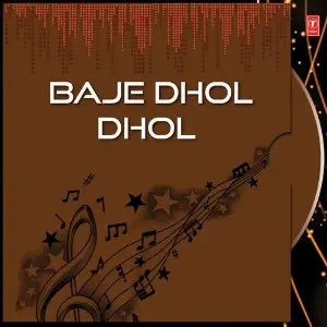 Baje Dhol Dhol image