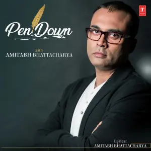Pen Down With Amitabh Bhattacharya image