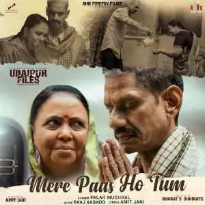 Mere Paas Ho Tum (From Udaipur Files) image