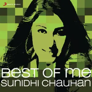 Best of Me Sunidhi Chauhan image