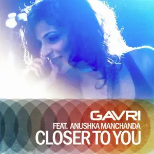 Closer to You (feat. Anushka Manchanda) image
