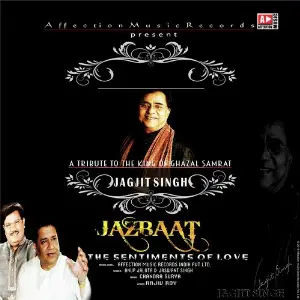 Jazbaat (A Tribute To Jagjit Singh) image
