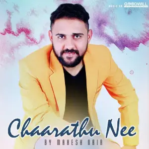 Chaarathu Nee By Mahesh Nair image