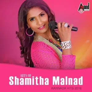 Hits of Shamitha Malnad Kannada Hits 2016 Arjun