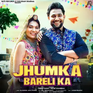 Jhumka Bareli Ka (feat. Peehu Yadav, Mohit Khanna) image