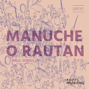 Manuche O Rautan Bul Songs image